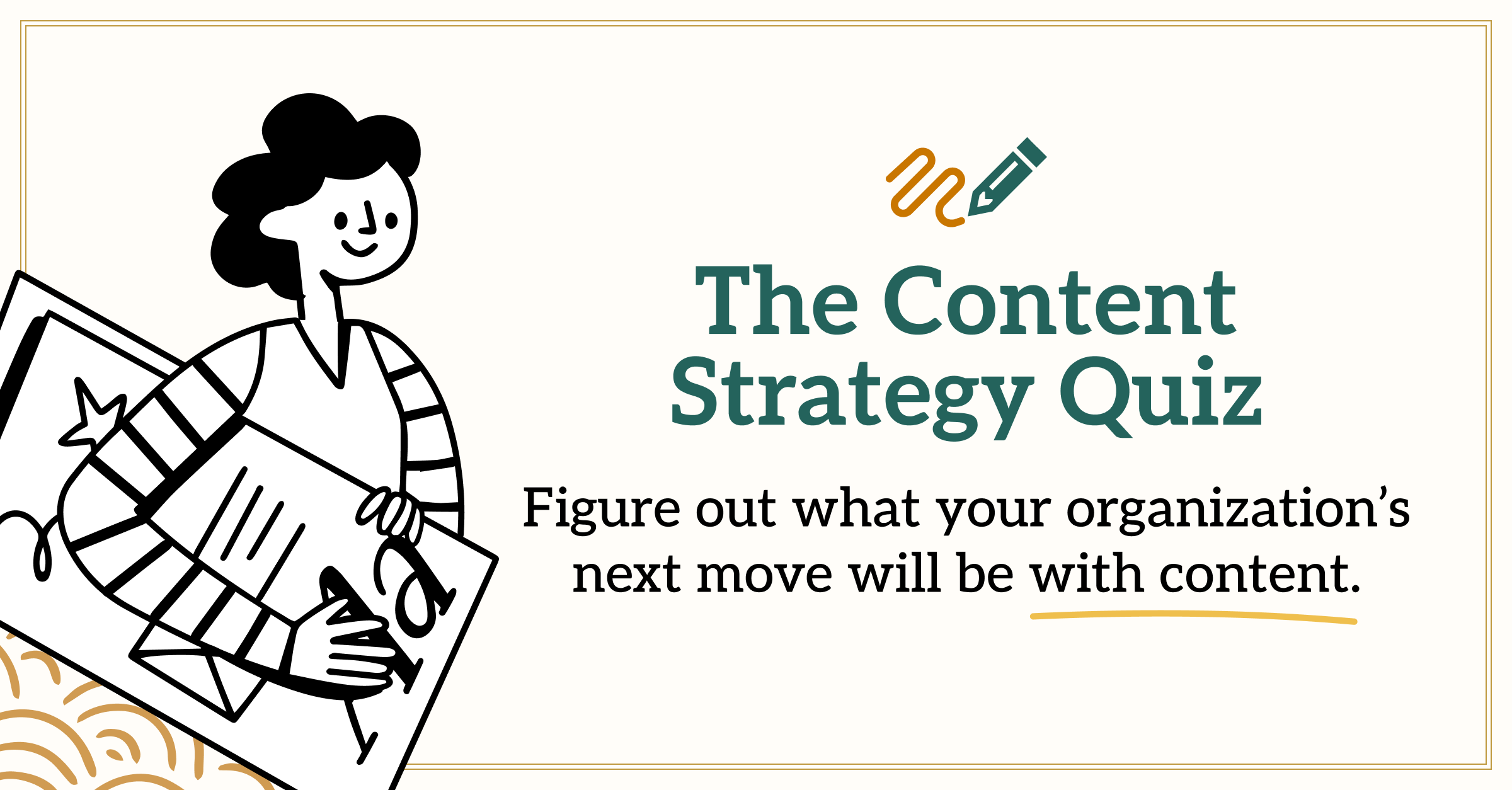 The Content Strategy Quiz Better Results Through Content the-content-strategy-quiz-better-results-through-content